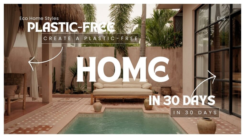 Create a Plastic-Free Home in 30 Days